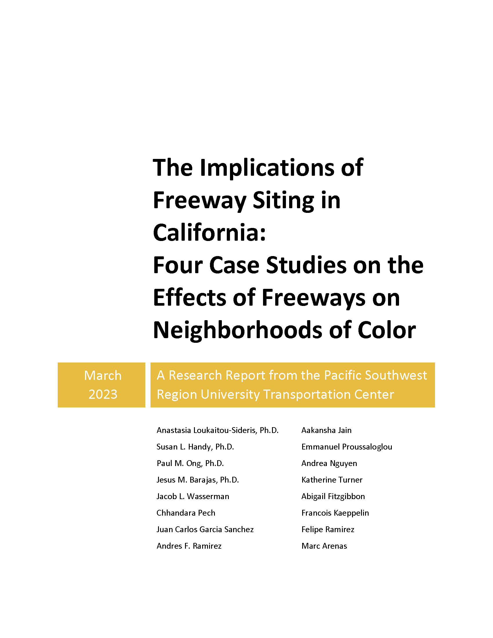 The Implications of Freeway Siting in California: Four Case Studies on the Effects of Freeways on Neighborhoods of Color