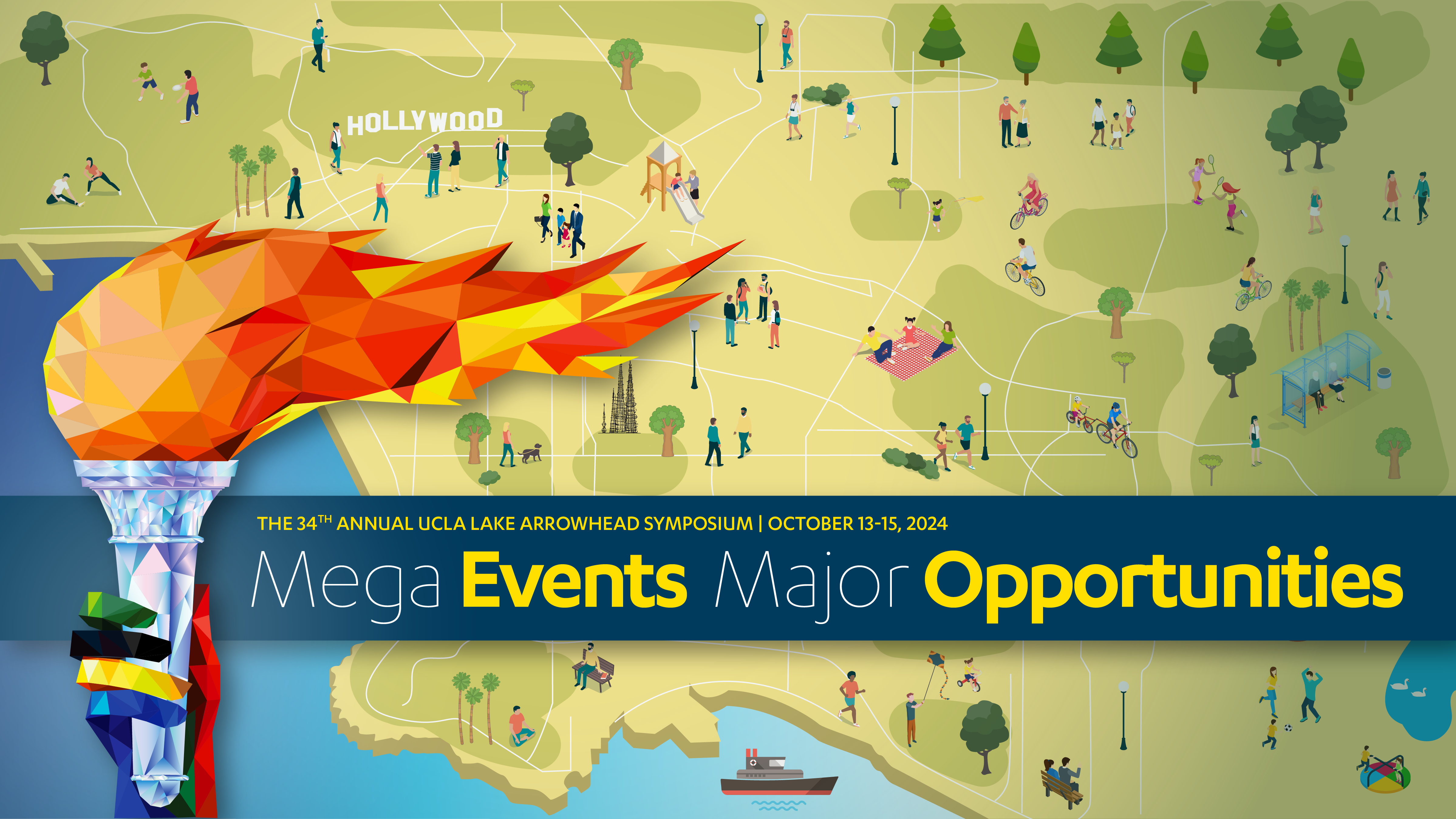 34th annual UCLA Lake Arrowhead Symposium: Mega Events Major Opportunities